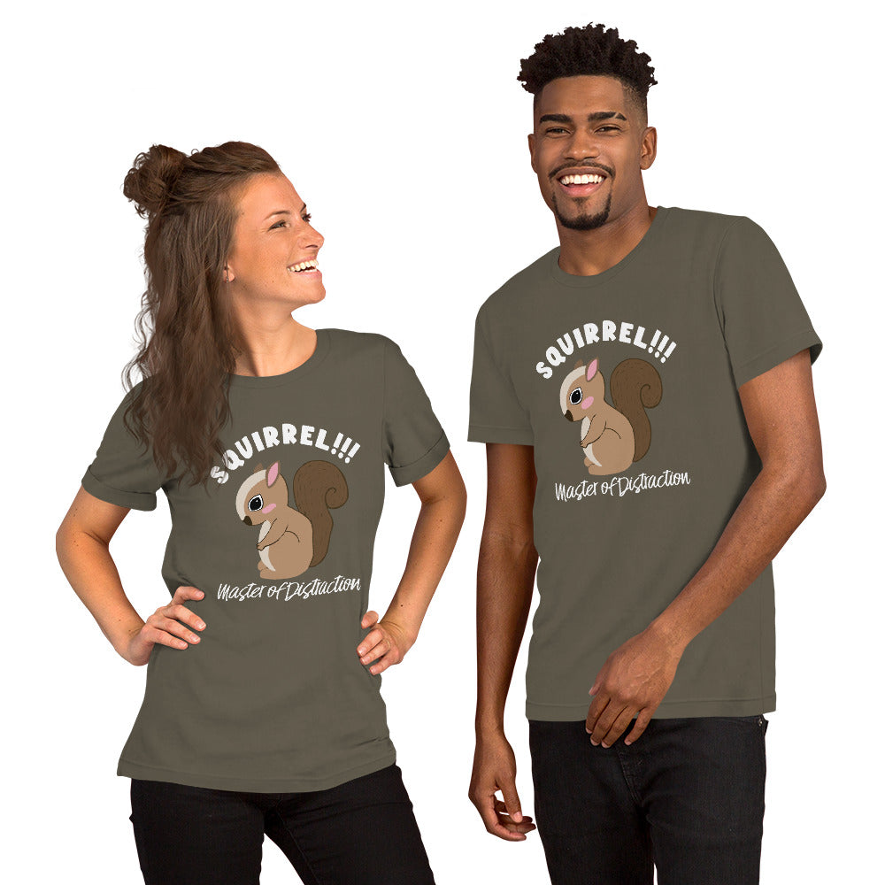 Squirrel-Master of Distraction Unisex t-shirt