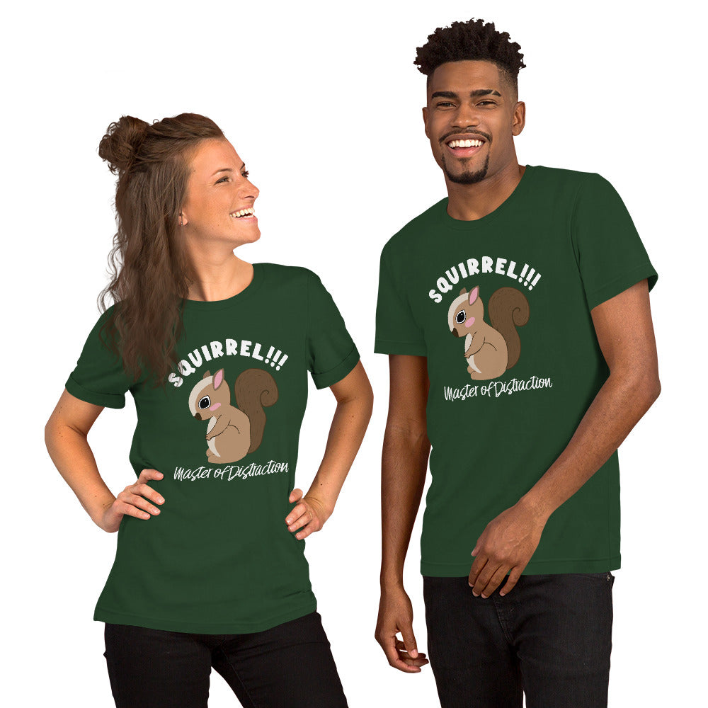 Squirrel-Master of Distraction Unisex t-shirt