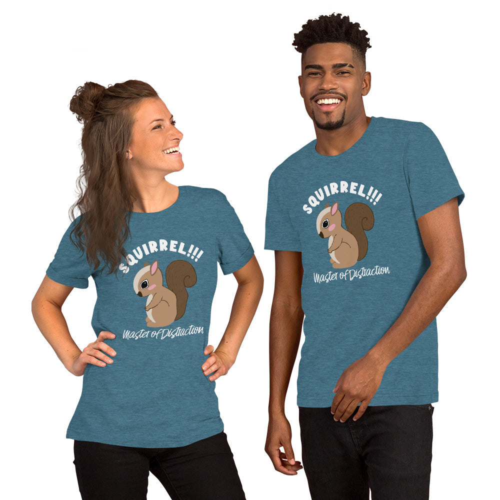 Squirrel-Master of Distraction Unisex t-shirt